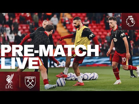 🔴 Live: Liverpool vs West Ham | Premier League build-up from Anfield